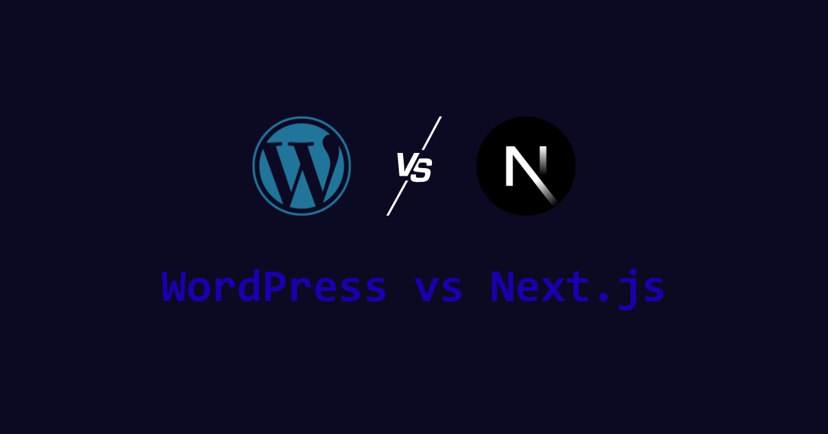 WordPress vs Next.js: ¿cuál conviene para tu negocio?